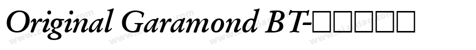 Original Garamond BT字体转换